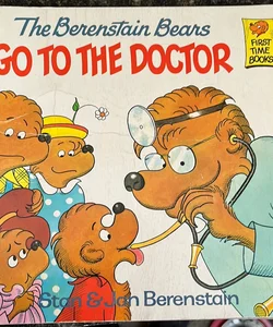 The Berenstain Bears Go To The Doctor