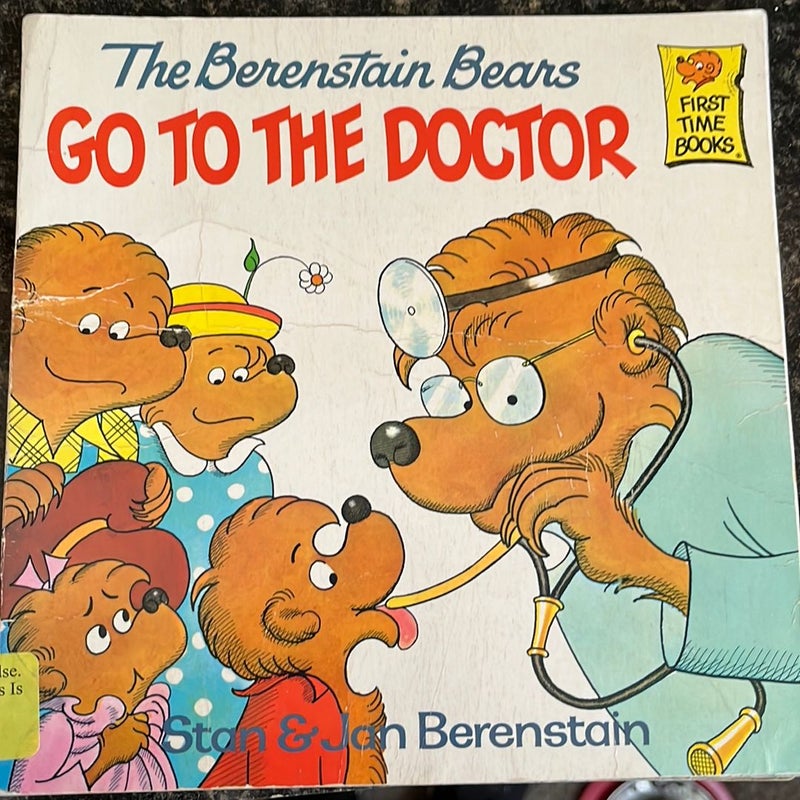 The Berenstain Bears Go To The Doctor