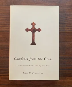 Comforts from the Cross 