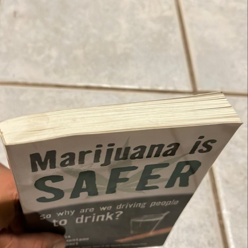 Marijuana Is Safer