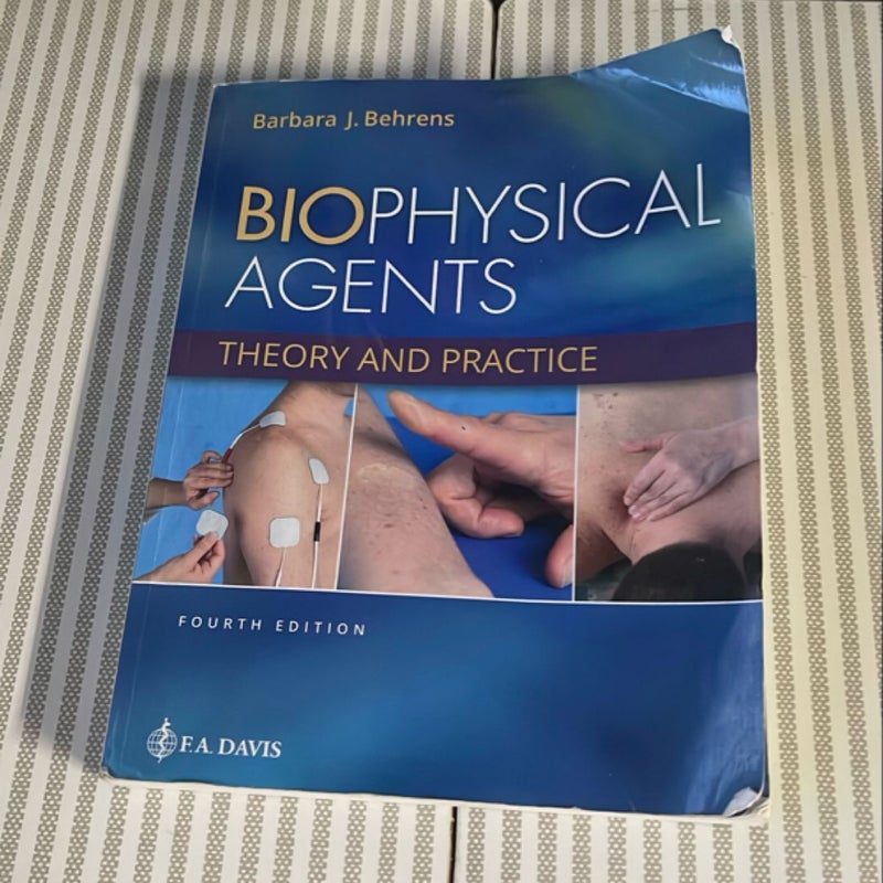 Biophysical Agents