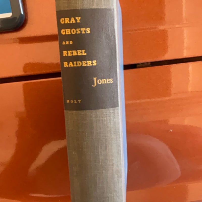 Gray ghosts and rebel raiders