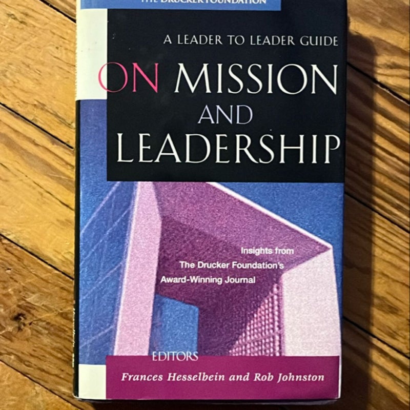 On Mission and Leadership