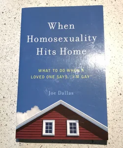 When Homosexuality Hits Home