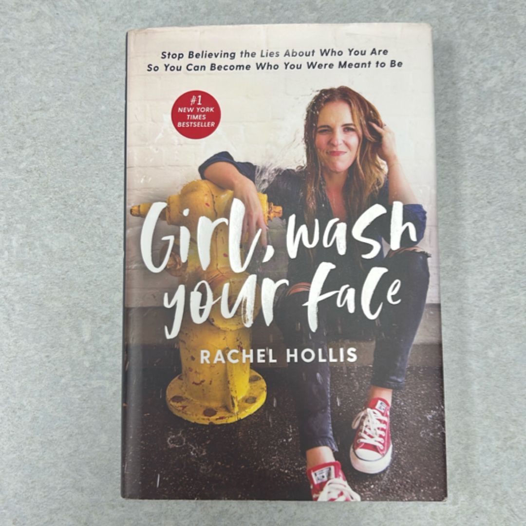 Girl, Wash Your Face