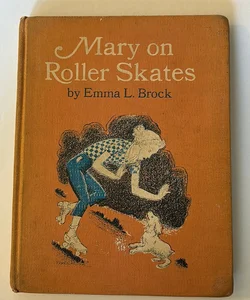 Mary on Roller skates 