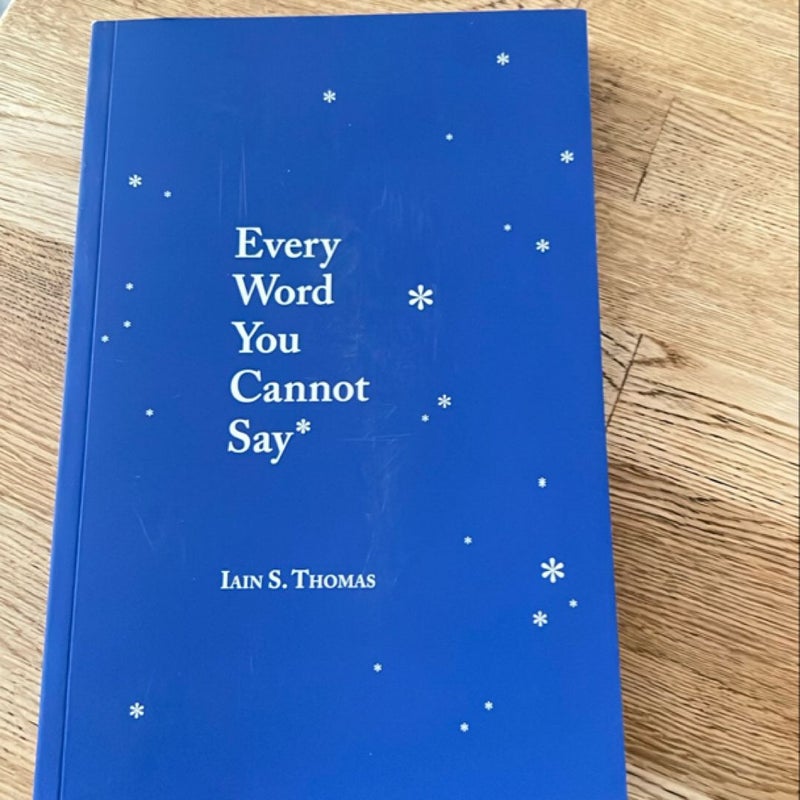 Every Word You Cannot Say