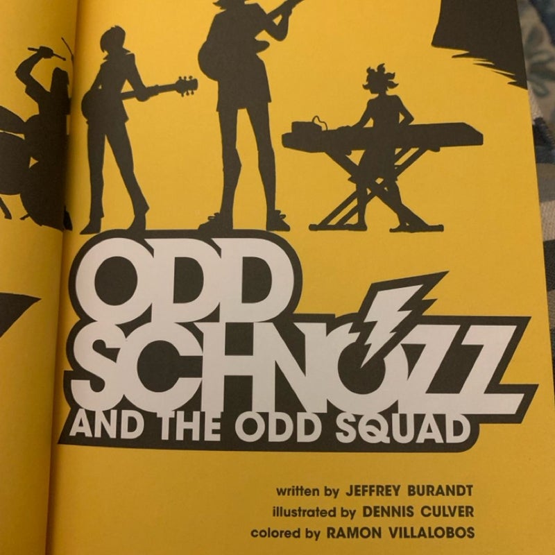 Odd Schnozz and the Odd Squad