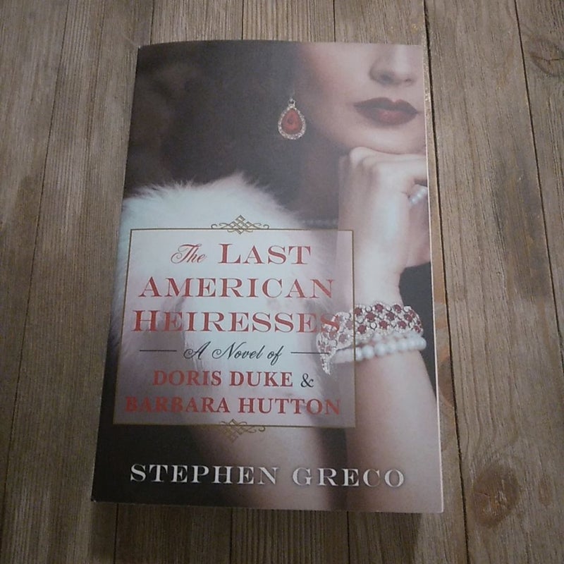 The Last American Heiresses