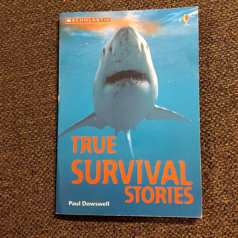 True survival stories