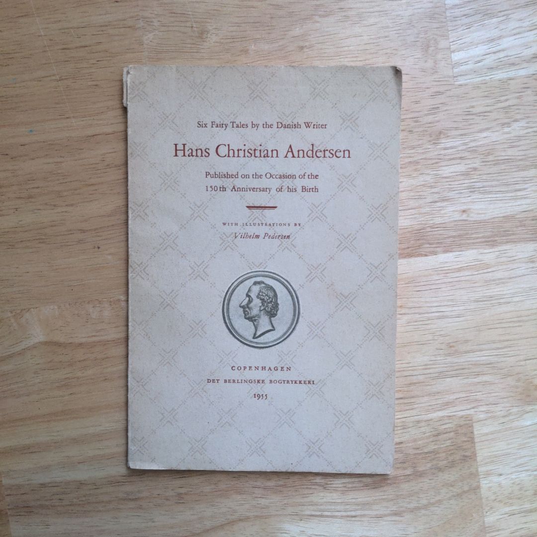 Six Fairy Tales by the Danish Writer Hans Christian Andersen 