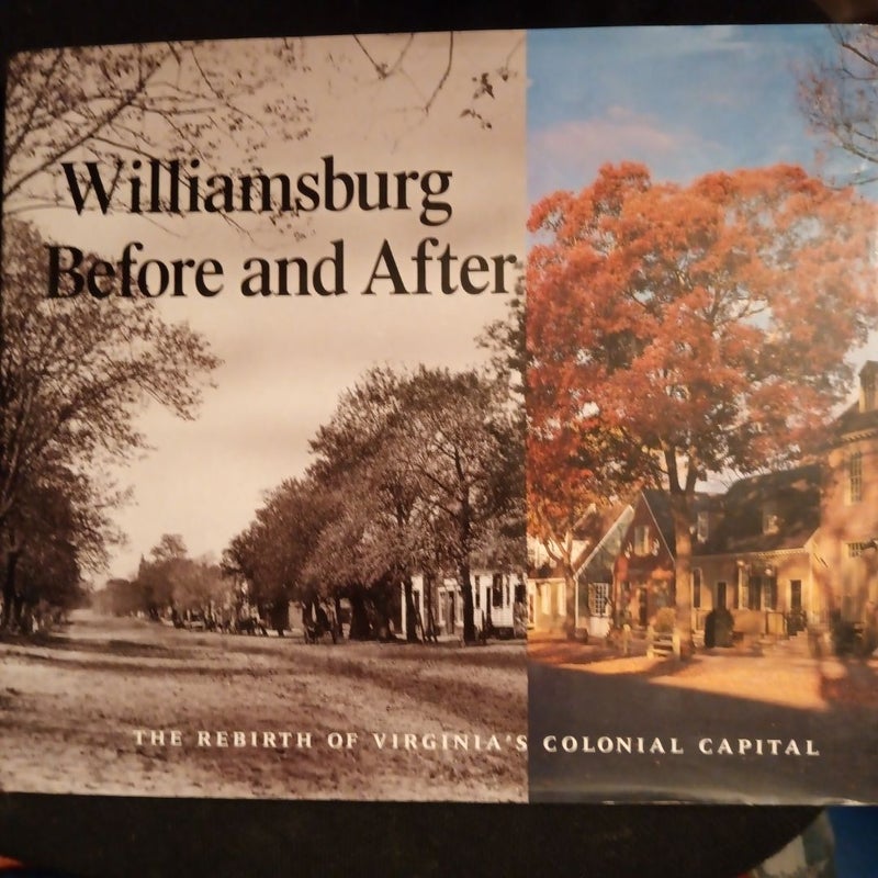 Williamsburg Before and After