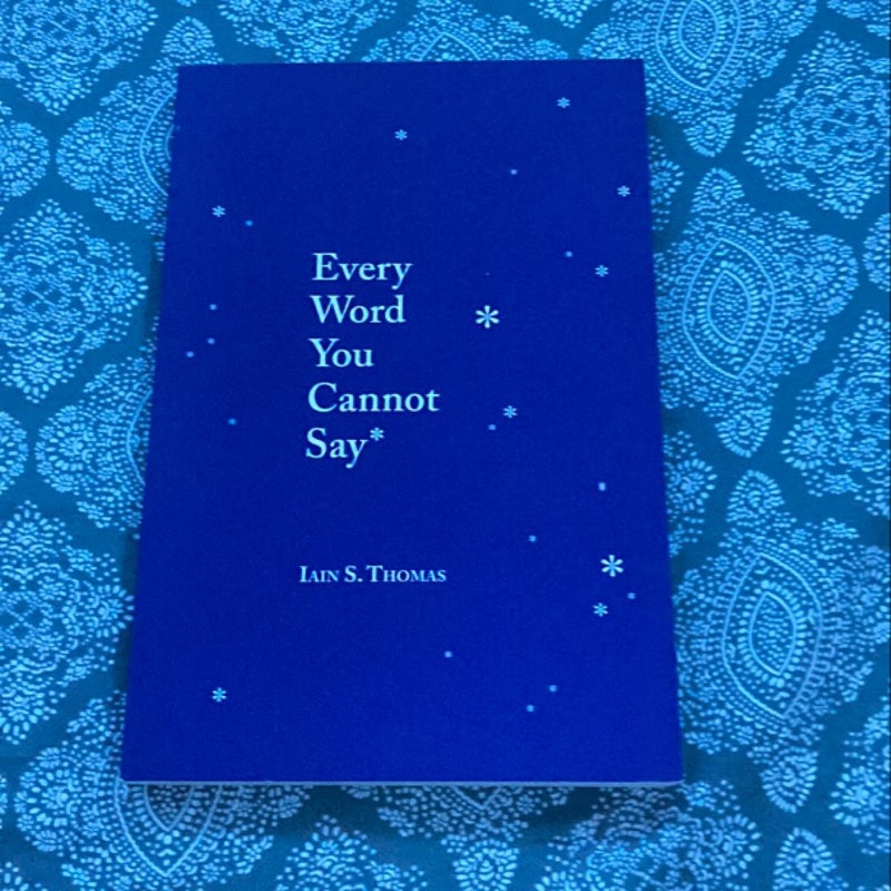 Every Word You Cannot Say