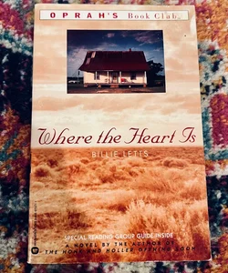 Where the Heart Is By Billie Letts Trade PB GOOD