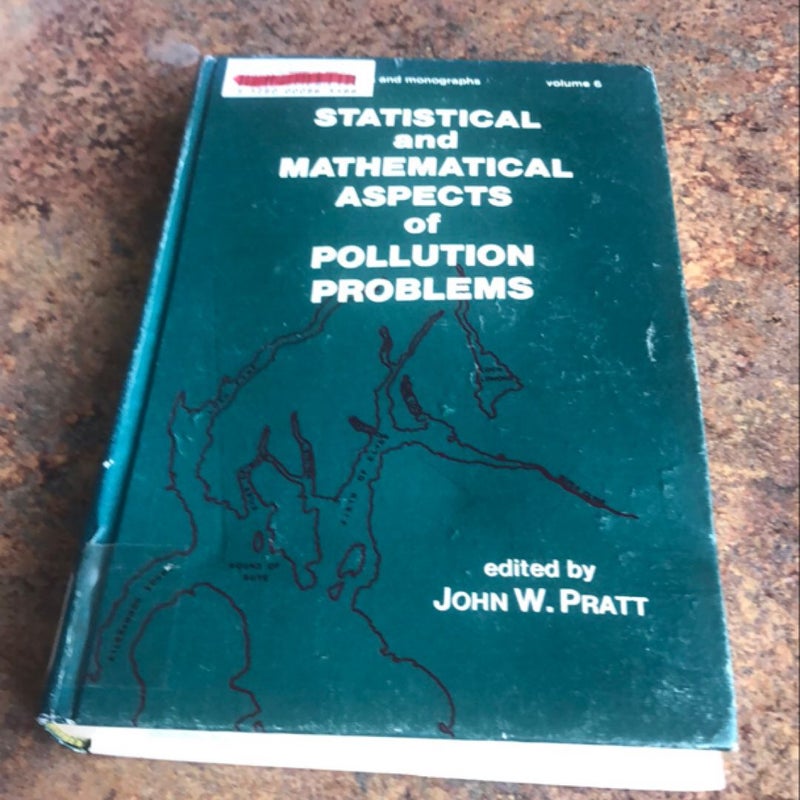 Statistical and Mathematical Aspects of Pollution Problems