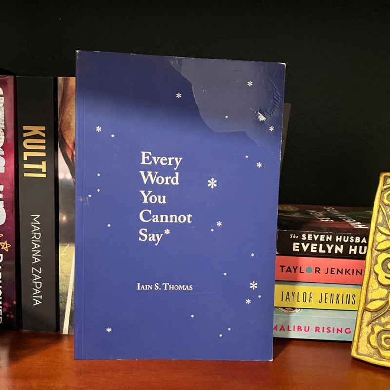 Every Word You Cannot Say
