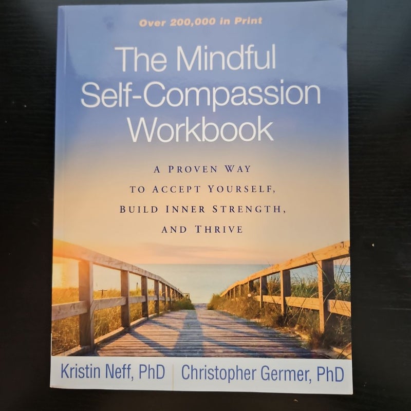 The Mindful Self-Compassion Workbook