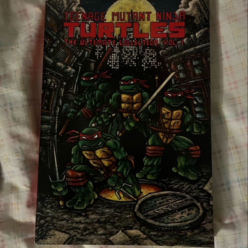 Teenage Mutant Ninja Turtles: the Ultimate Collection, Vol. 1