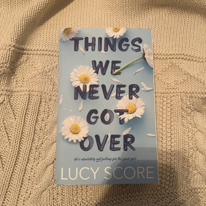 Things We Never Got Over by Lucy Score, Paperback | Pangobooks