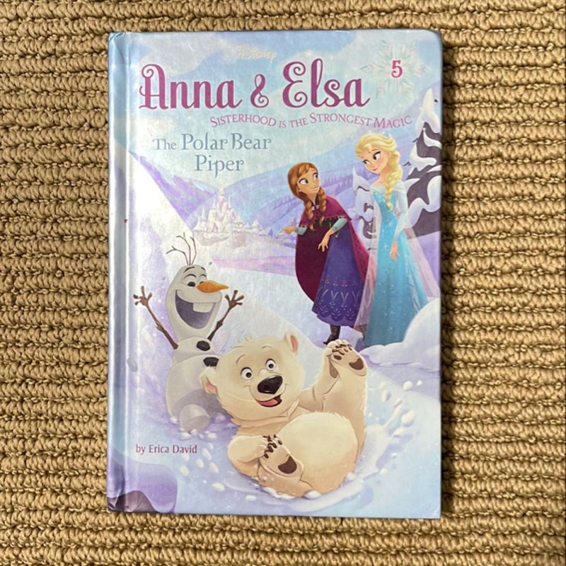 Anna and Elsa #5: the Polar Bear Piper (Disney Frozen)