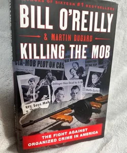 Killing the Mob (First Edition Hardcover)
