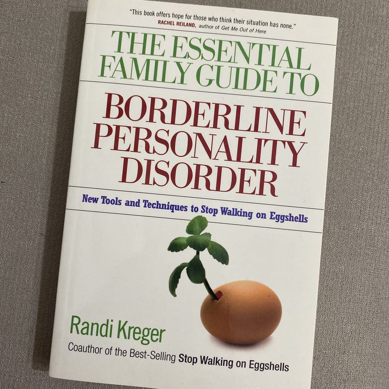 The Essential Family Guide to Borderline Personality Disorder