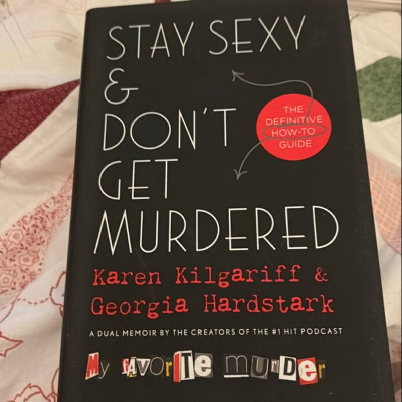 Stay Sexy and Don't Get Murdered