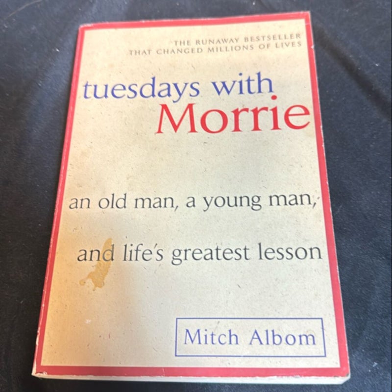 Tuesdays with Morrie