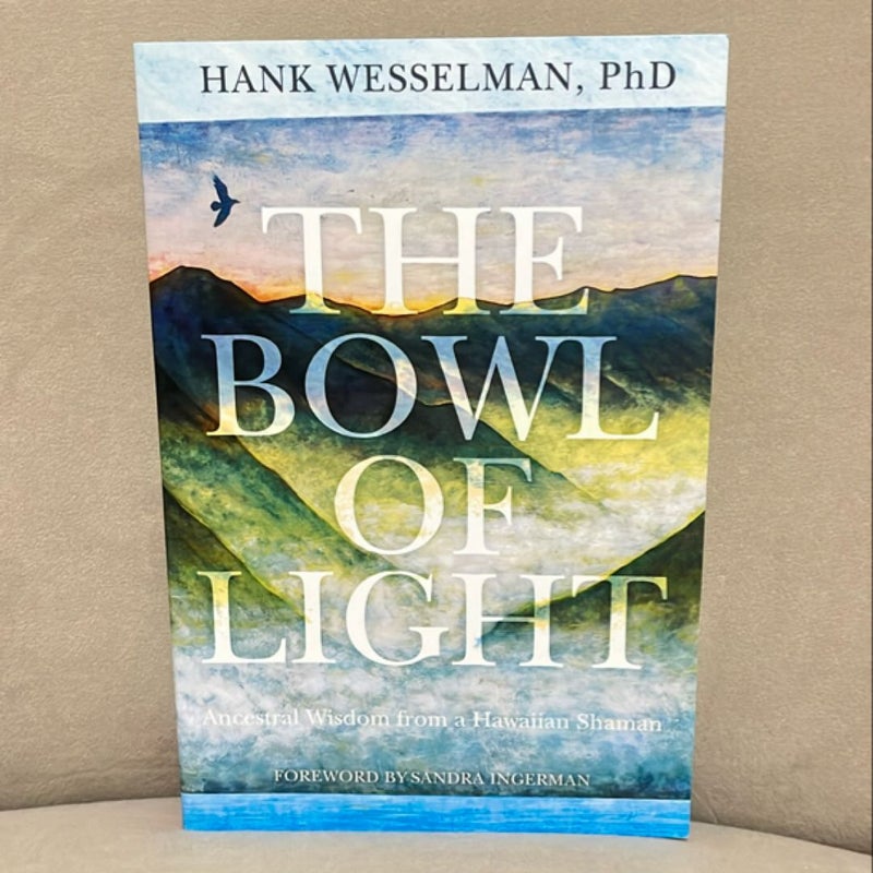 The Bowl of Light