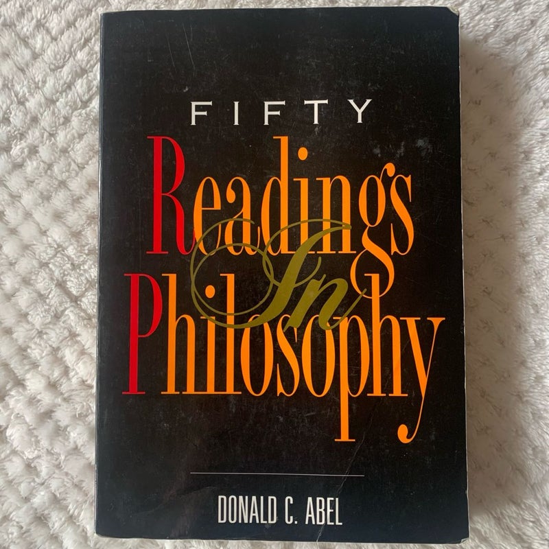 Fifty Readings in Philosophy