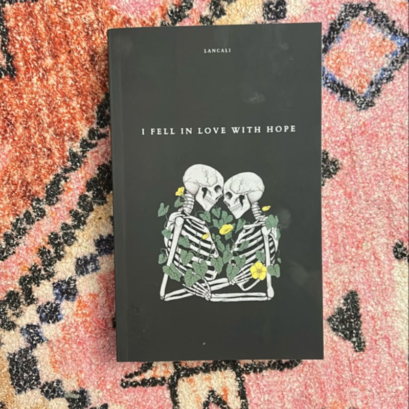 I Fell in Love with Hope