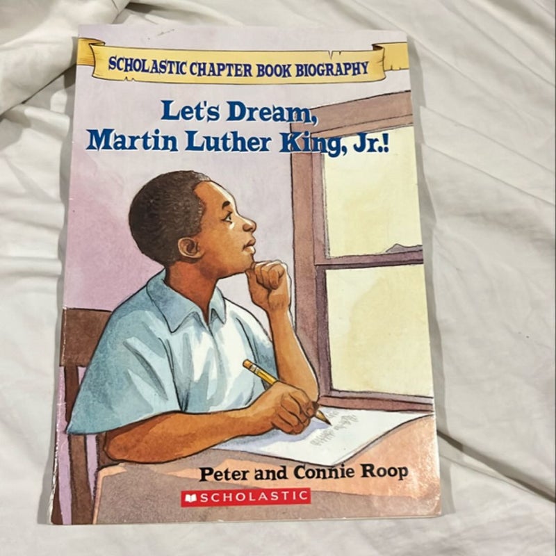 Let's Dream, Martin Luther King, Jr.!