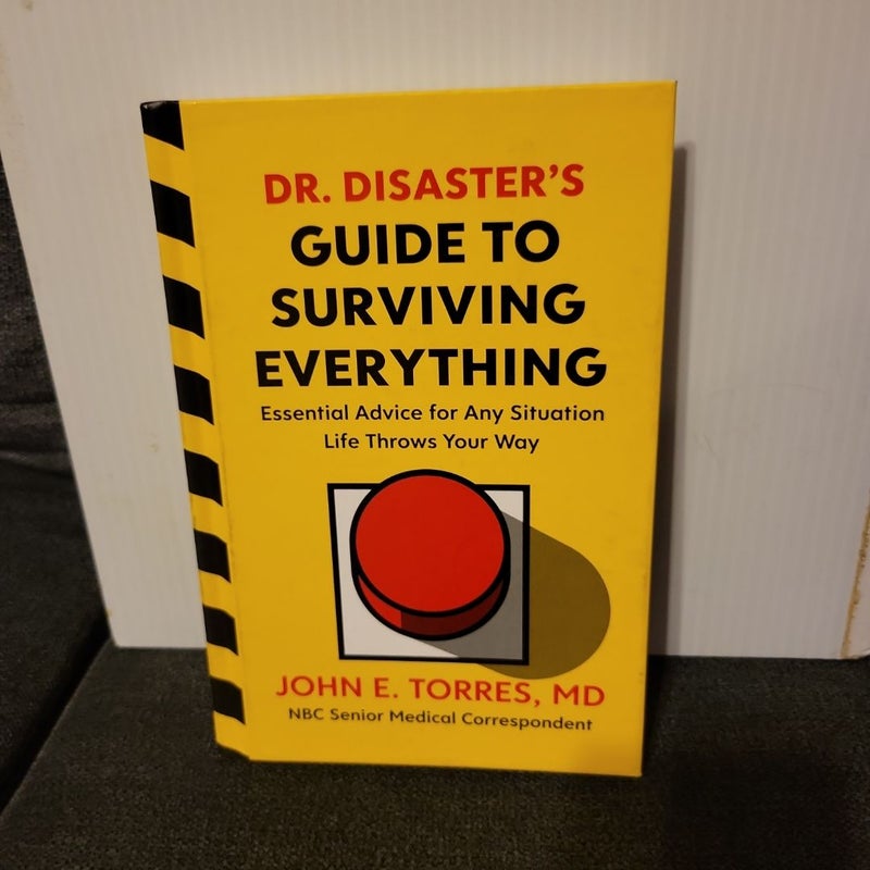 Dr. Disaster's Guide to Surviving Everything