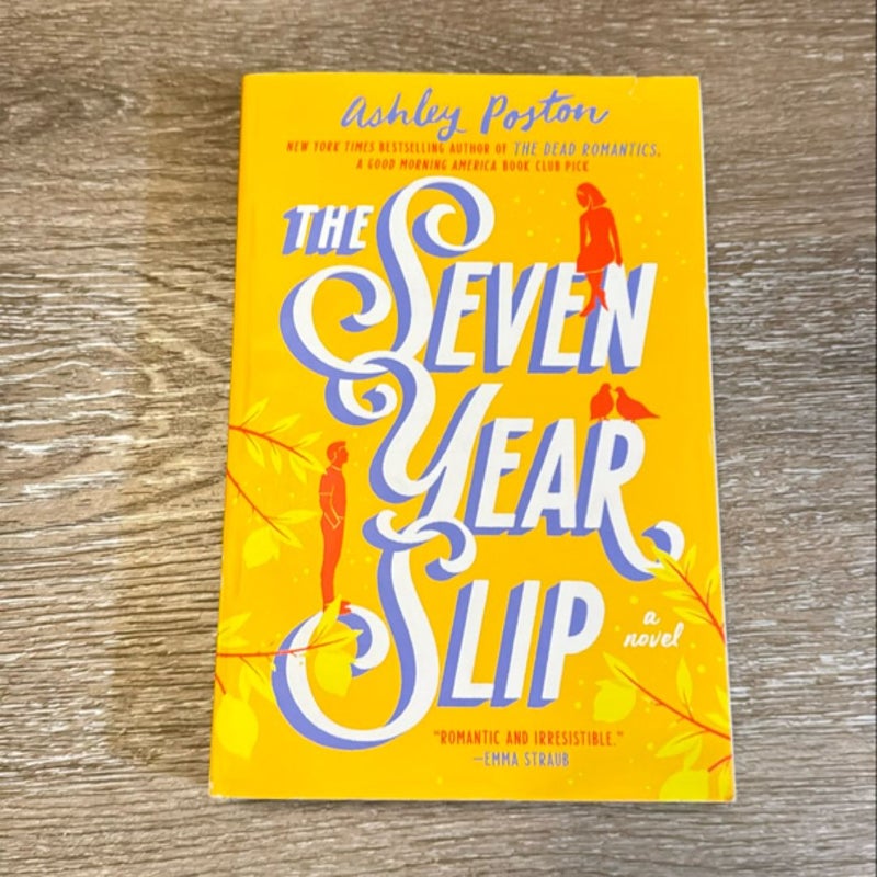 The Seven Year Slip