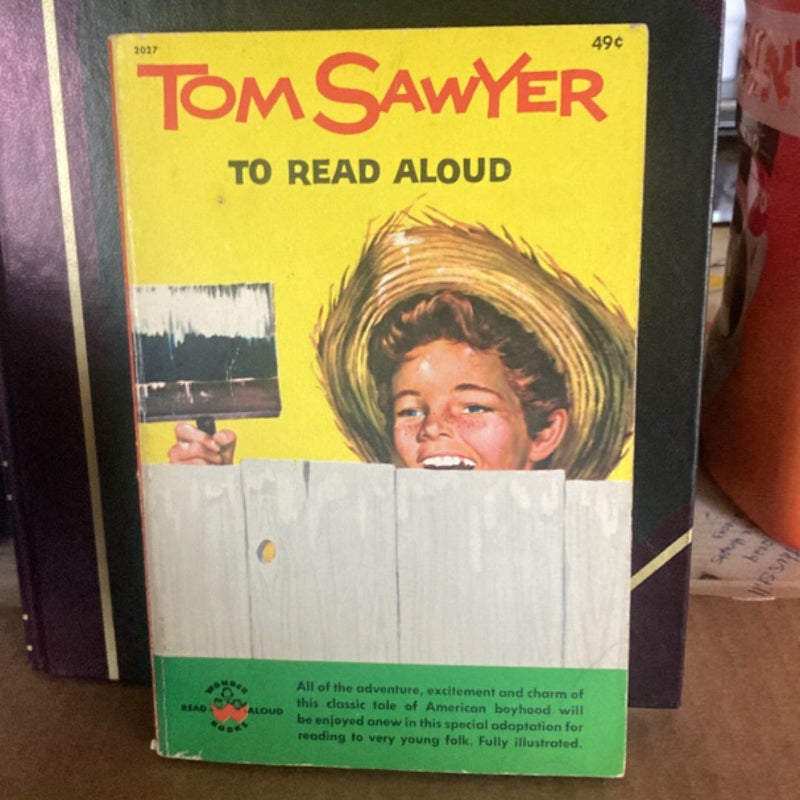 Tom Sawyer To Read Aloud ( VINTAGE 1961)
