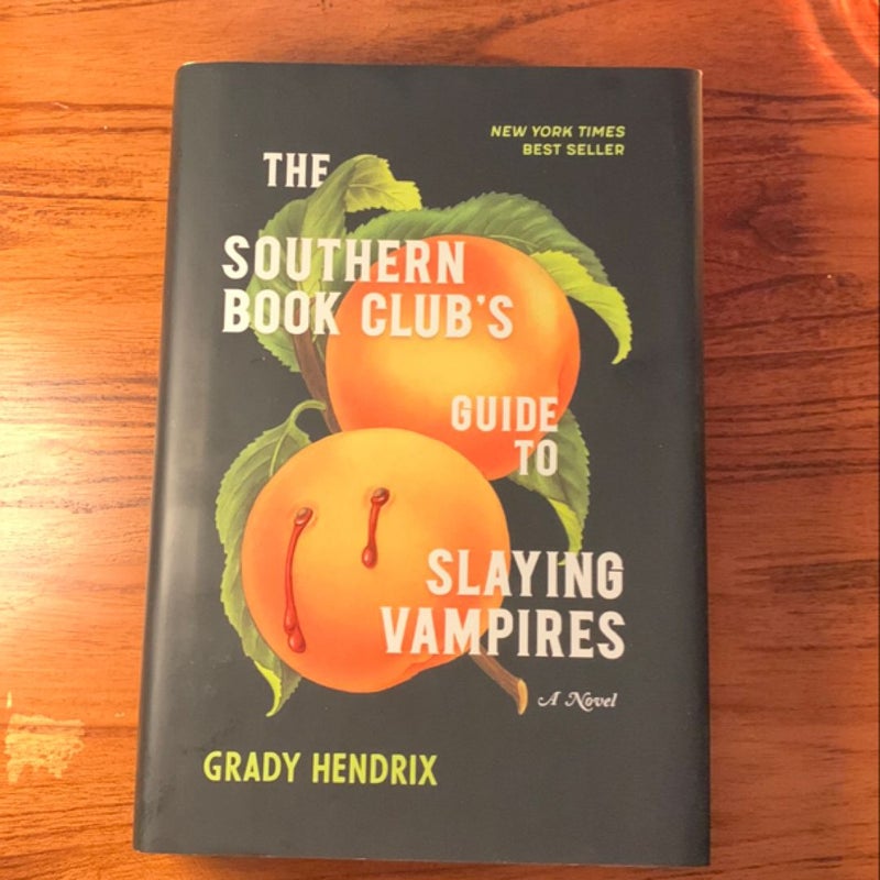 The Southern Book Club's Guide to Slaying Vampires