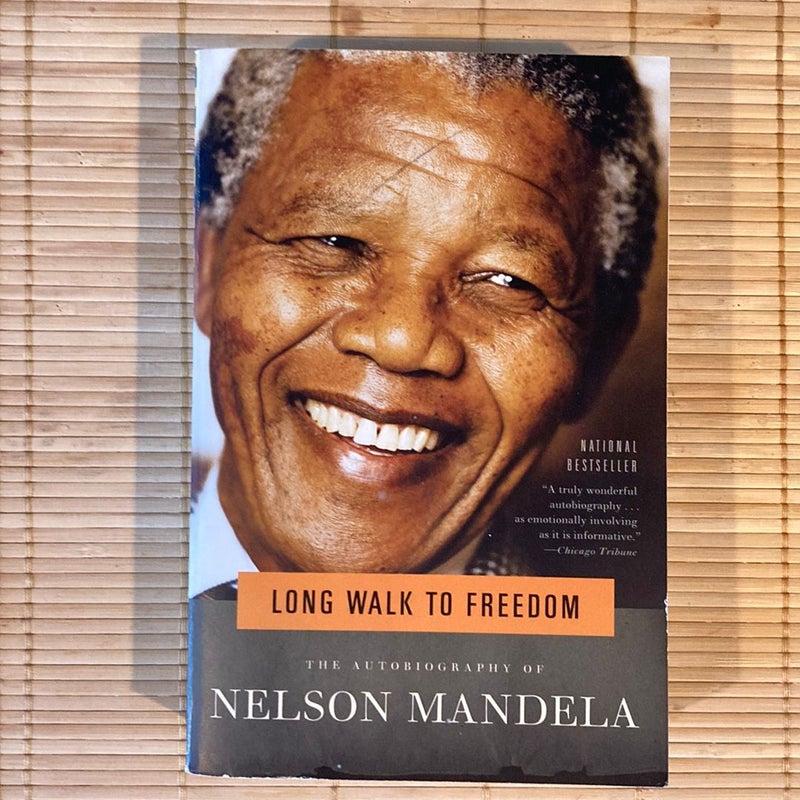 Long Walk To Freedom by Nelson Mandela