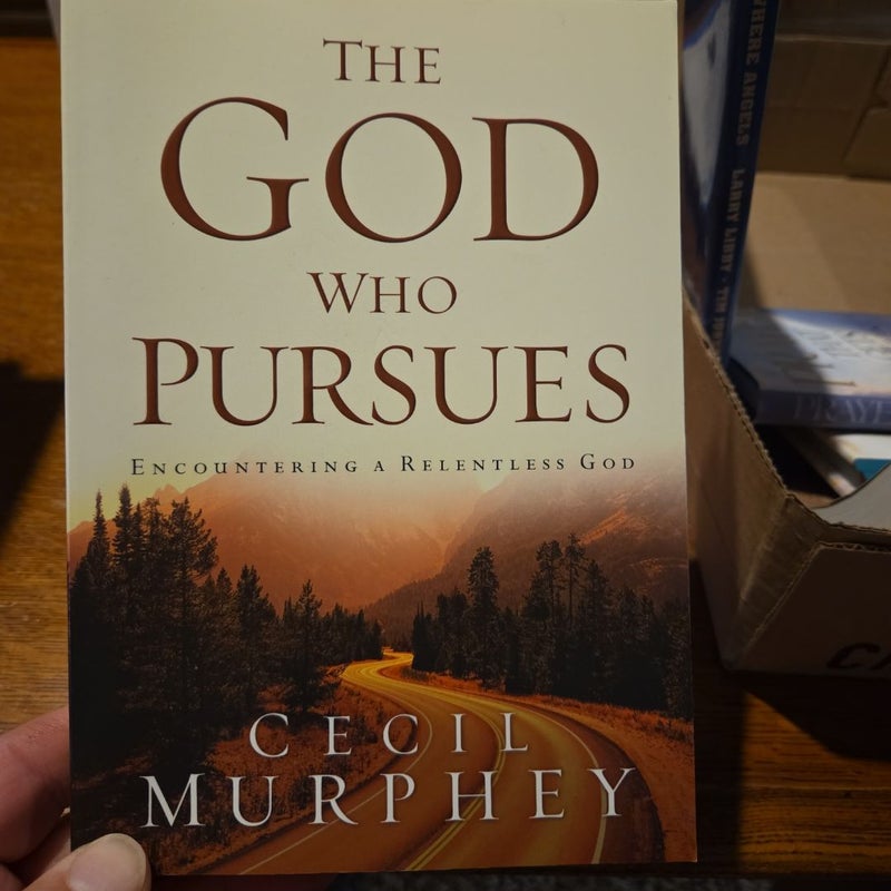 The God Who Pursues