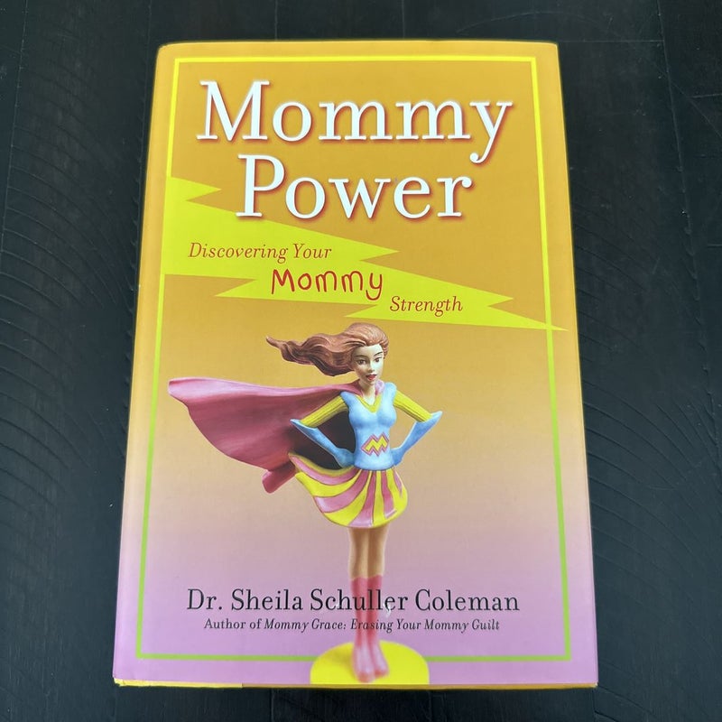 Mommy Power