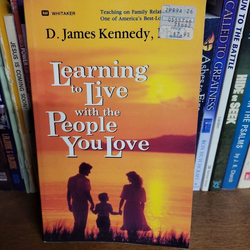 Learning to Live with the People You Love