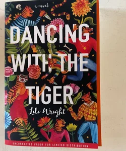 Dancing with the Tiger (ARC)