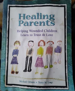 Healing Parents