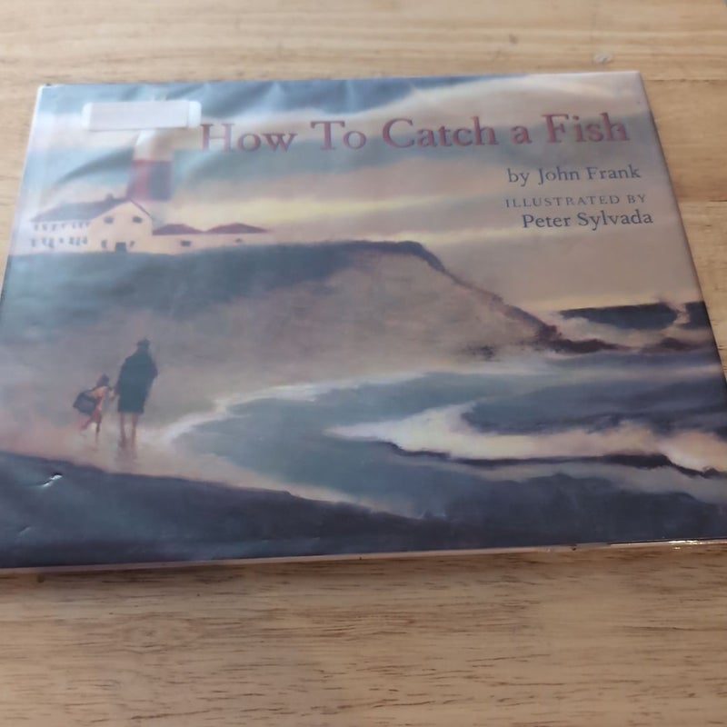 How to Catch a Fish (Library Copy)