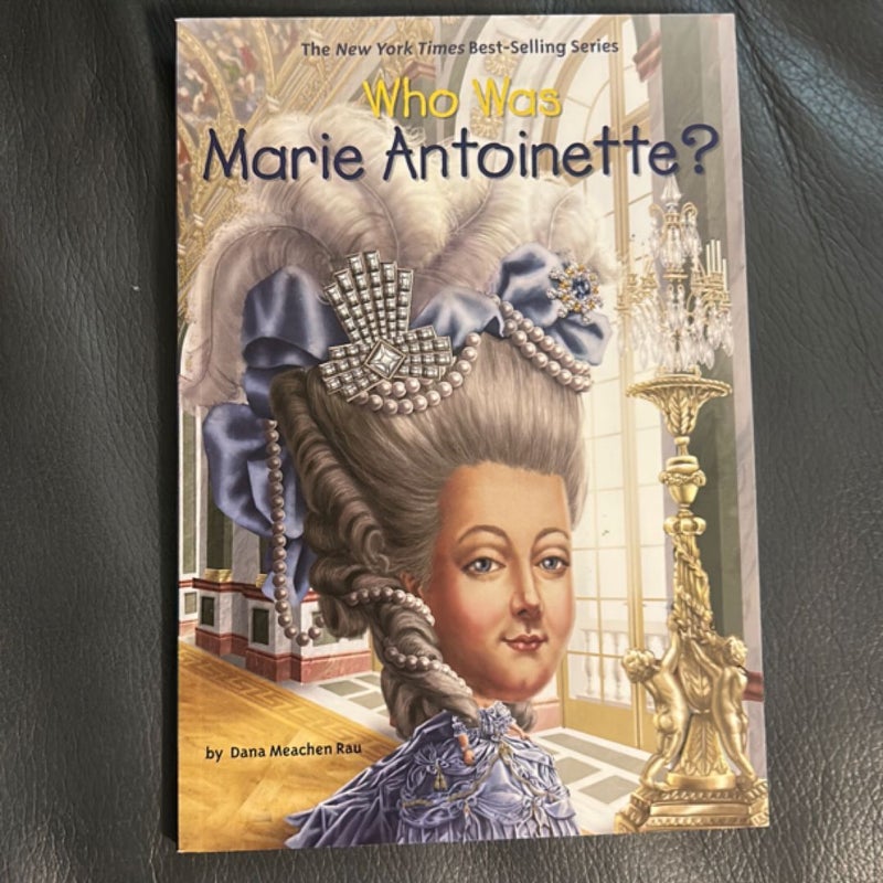 Who Was Marie Antoinette?