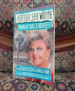 Murder, She Wrote: Manhattans and Murder