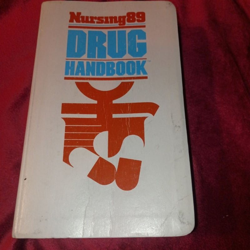 Nursing 89 Drug Handbook