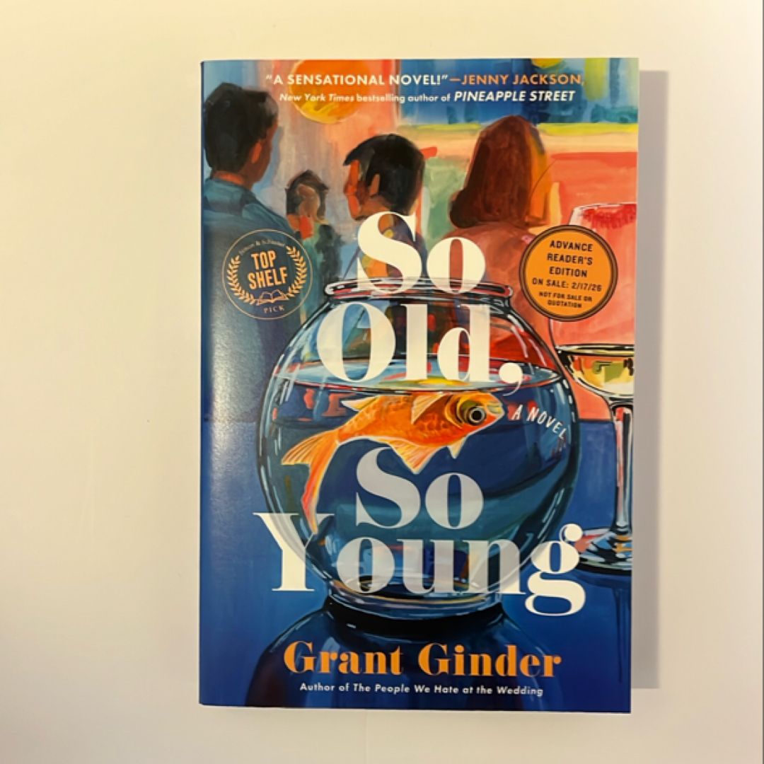 So Old, So Young - ARC