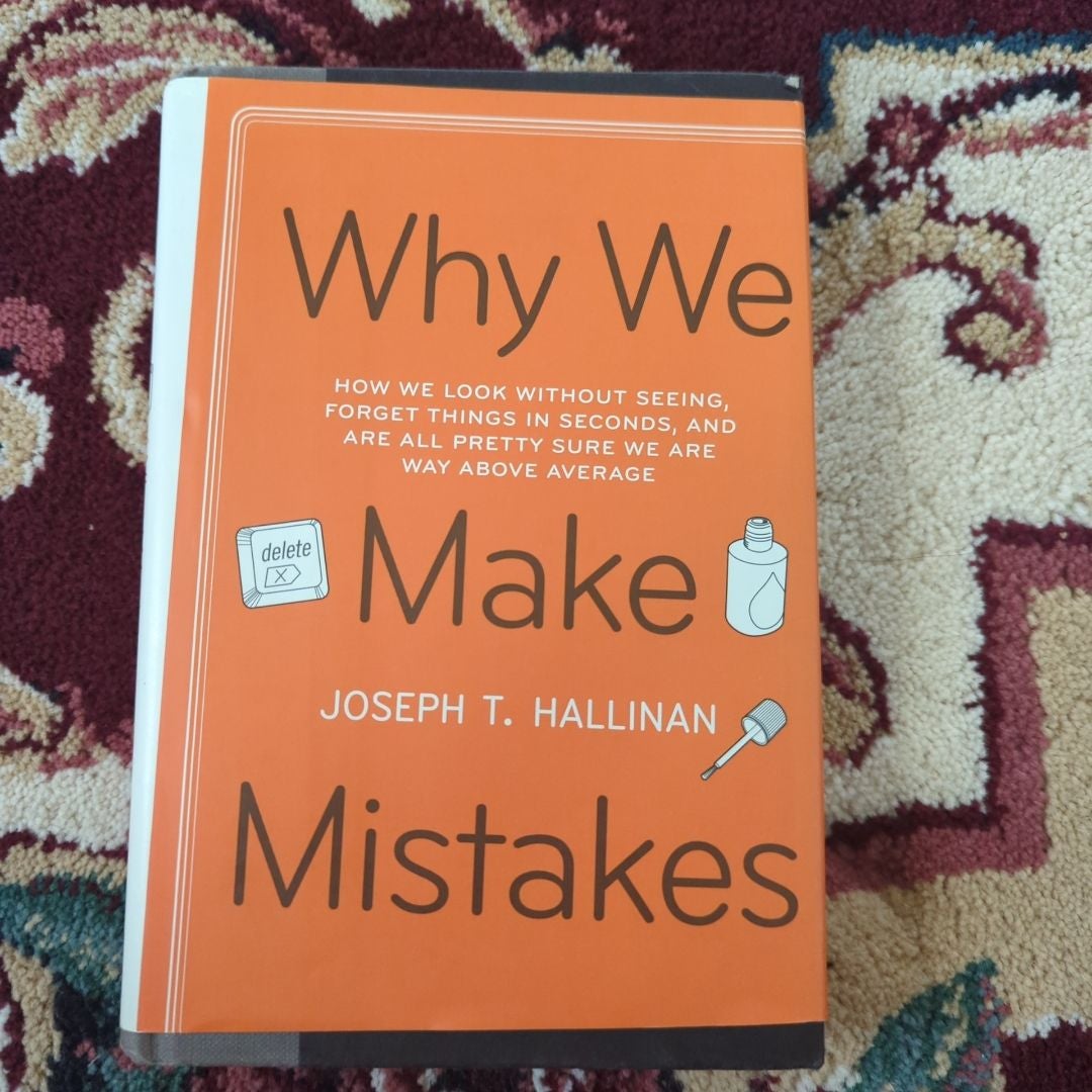 Why We Make Mistakes