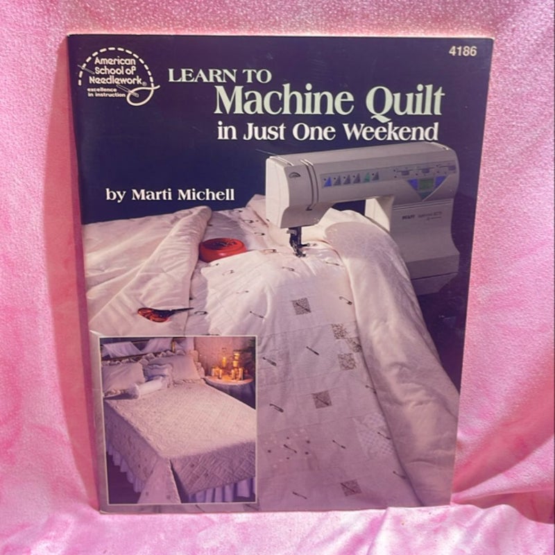 Learn to Machine Quilt in Just One Weekend