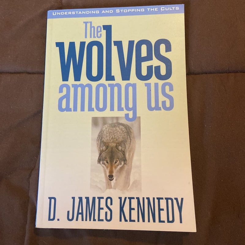 The Wolves among Us